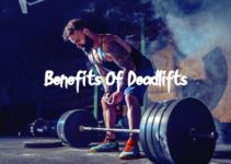Benefits Of Deadlifts