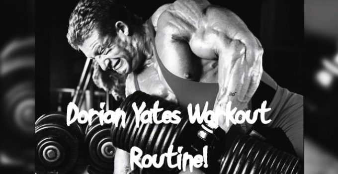 Dorian Yates Workout Routine