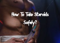 How To Take Steroids Safely