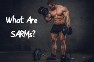 What Are SARMs