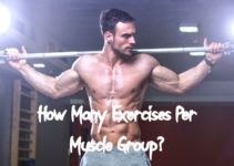 How Many Exercises Per Muscle Group